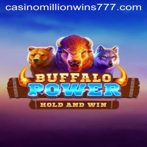 BuffaloPower and the Excitement of MillionWins777: A Perfect Gaming Experience