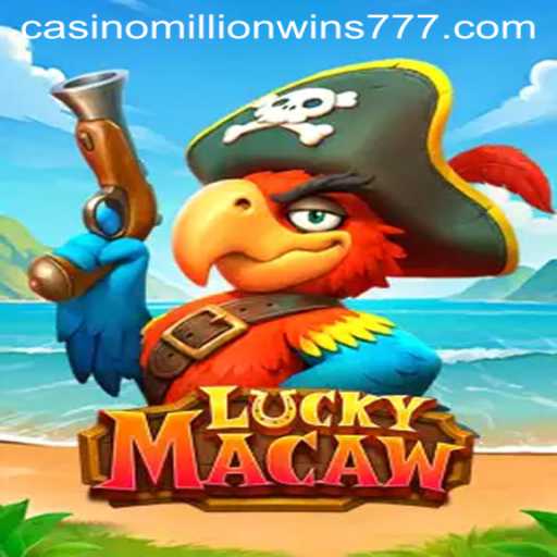 Exploring LuckyMacaw: A New Gaming Phenomenon with MillionWins777