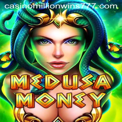 Discover the Thrills of MedusaMoney: A Journey into the World of MillionWins777