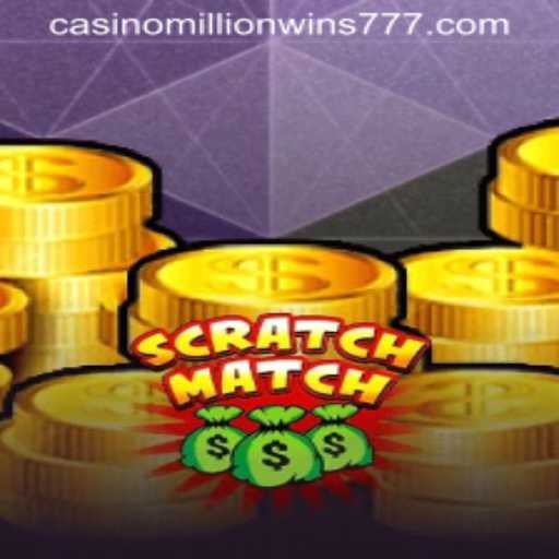 ScratchMatch: Unveiling the Excitement of MillionWins777